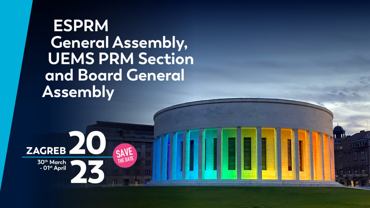 ESPRM | ESPRM General Assembly, UEMS PRM Section and Board General